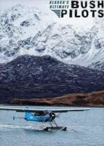 Watch Alaska's Ultimate Bush Pilots Megashare
