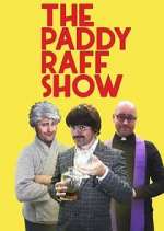 Watch The Paddy Raff Show Megashare