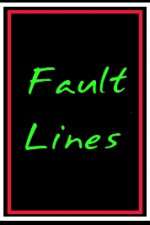 fault lines tv poster