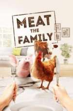 Watch Meat the Family Megashare