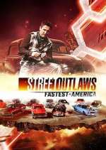 Watch Street Outlaws: Fastest in America Megashare