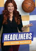 Watch Headliners with Rachel Nichols Megashare