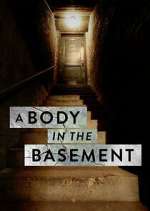 Watch A Body in the Basement Megashare