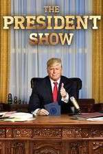 Watch The President Show Megashare