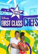 Watch First Class Chefs: Family Style Megashare