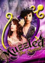 Watch Muzzled the Musical Megashare