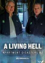 Watch A Living Hell - Apartment Disasters Megashare