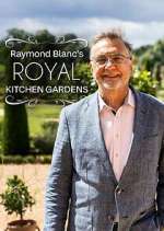 Watch Raymond Blanc's Royal Kitchen Gardens Megashare