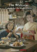 Watch The Makanai: Cooking for the Maiko House Megashare