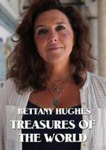 Watch Bettany Hughes Treasures of the World Megashare