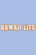 Watch Hawaii Life Megashare