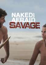 Watch Naked and Afraid: Savage Megashare