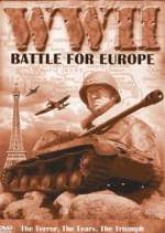 Watch WW2 - Battles for Europe Megashare