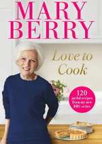 Watch Mary Berry - Love to Cook Megashare