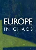 Watch Europe in Chaos Megashare