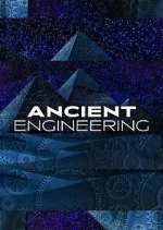 Watch Ancient Engineering Megashare