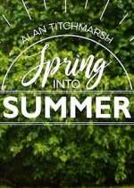 Watch Alan Titchmarsh: Spring Into Summer Megashare