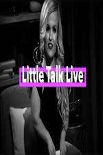 Watch Little Talk Live: Aftershow Megashare
