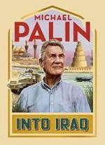 Watch Michael Palin: Into Iraq Megashare