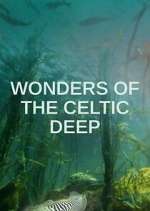 Watch Wonders of the Celtic Deep Megashare