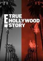 Watch E! True Hollywood Story Megashare