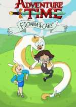 Watch Adventure Time: Fionna and Cake Megashare