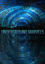 Watch Underground Marvels Megashare