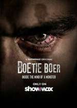 Watch Boetie Boer: Inside the Mind of a Killer Megashare