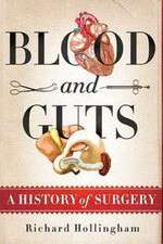blood and guts: a history of surgery tv poster