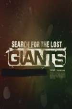 Watch Search for the Lost Giants Megashare