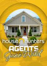 Watch House Hunters: Agents Gone Wild Megashare