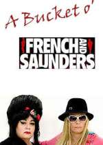 Watch A Bucket o' French and Saunders Megashare