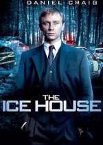 Watch The Ice House Megashare