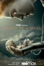Watch Raised by Wolves Megashare