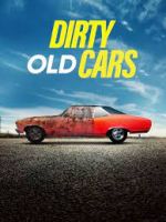 Watch Dirty Old Cars Megashare