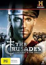 Watch The Crusades: Crescent and the Cross Megashare