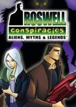 Watch Roswell Conspiracies: Aliens, Myths and Legends Megashare