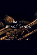 Watch Battle of the Brass Bands Megashare
