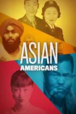Watch Asian Americans Megashare