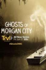 Watch Ghosts of Morgan City Megashare