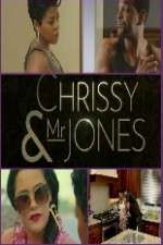 Watch Chrissy and Mr Jones Megashare