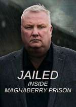 Watch Jailed: Inside Maghaberry Prison Megashare